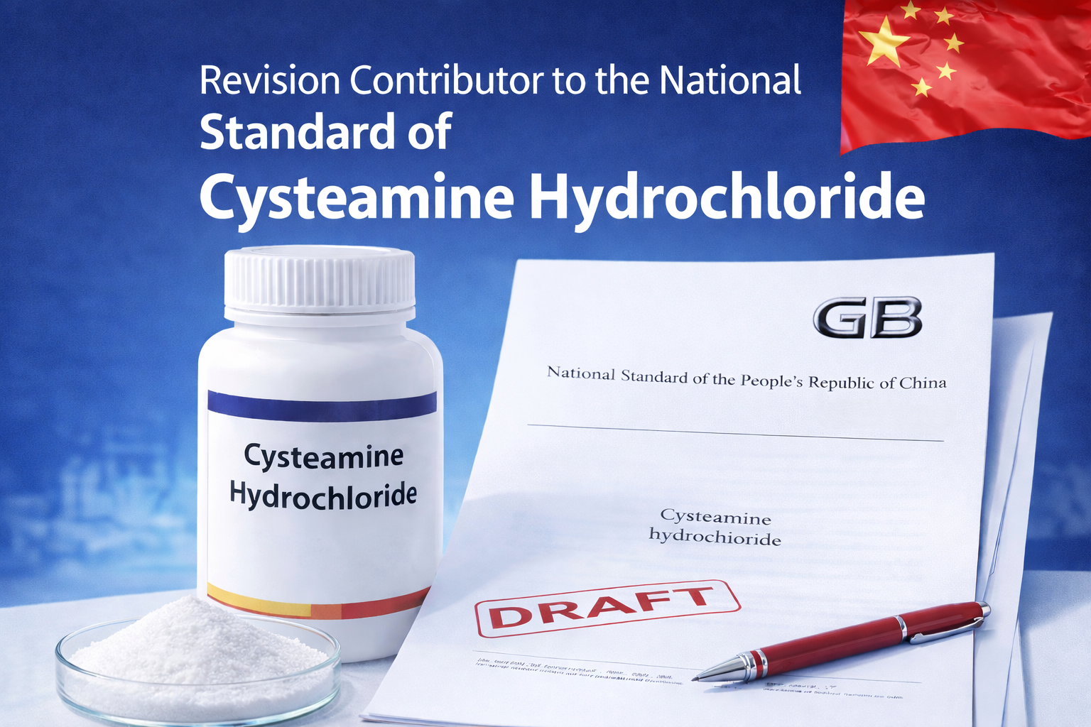 Revision Contributor to the National Standard of Cysteamine Hydrochloride